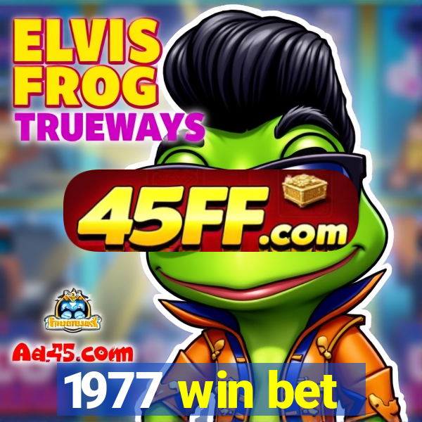 1977 win bet